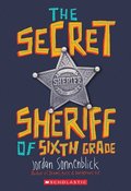 Secret Sheriff Of Sixth Grade