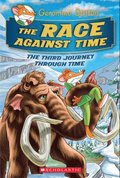 Race Against Time (Geronimo Stilton Journey Through Time #3)