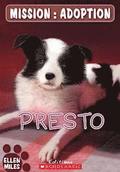 Mission: Adoption: Presto