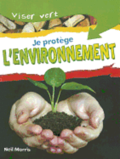 Viser Vert: Je Prot?ge Mon Environnement
