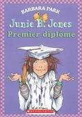 Junie B. Jones: Premier Dipl?me