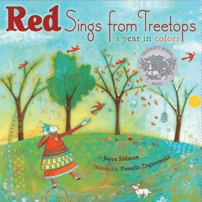 Joyce Sidman - Red Sings from Treetops: A Caldecott Honor Award Winner, Inbunden. Tillgänglighet: Tillfälligt slut