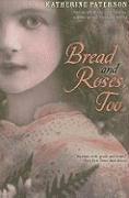 Katherine Paterson - Bread and Roses, Too, Häftad