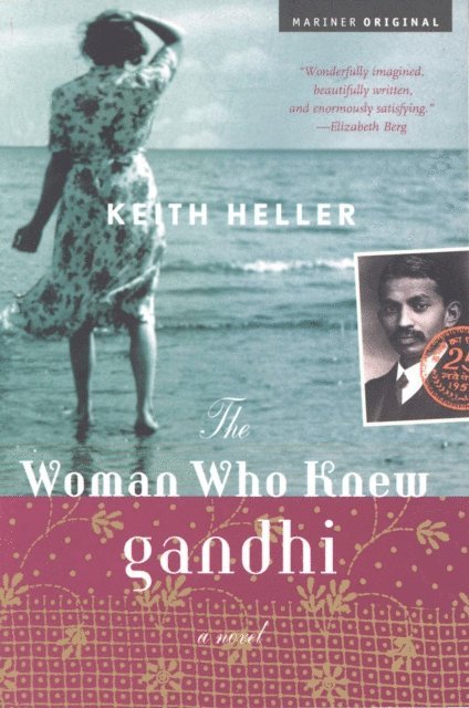 Keith Heller - Woman Who Knew Gandhi, E-bok