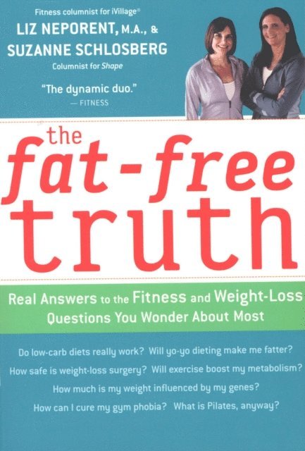 Liz Neporent, Suzanne Schlosberg - Fat-Free Truth, E-bok
