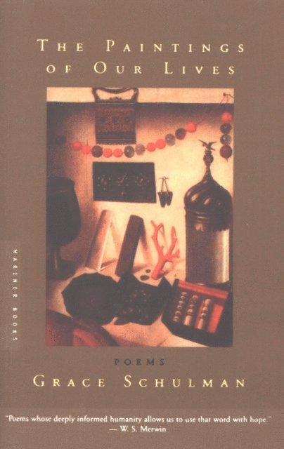 Grace Schulman - Paintings Of Our Lives, E-bok