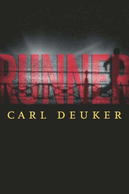Carl Deuker - Runner, E-bok