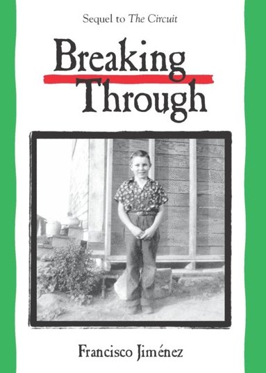 Francisco Jimenez - Breaking Through, E-bok
