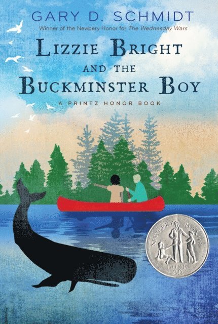 Gary D. Schmidt - Lizzie Bright and the Buckminster Boy, E-bok
