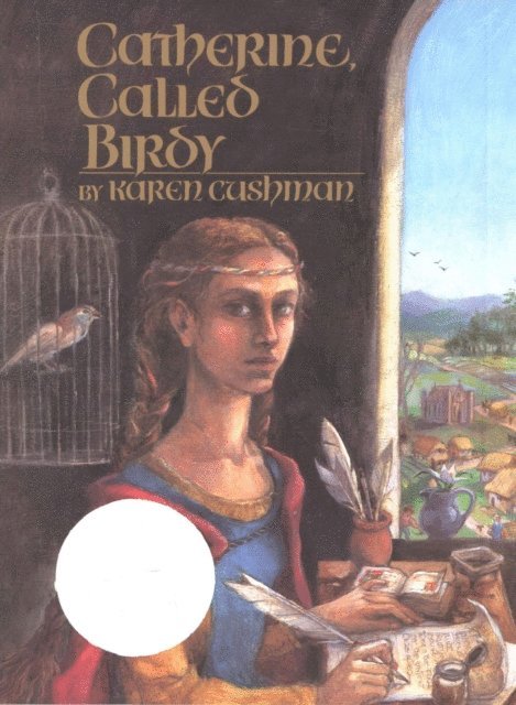 Karen Cushman - Catherine, Called Birdy, E-bok