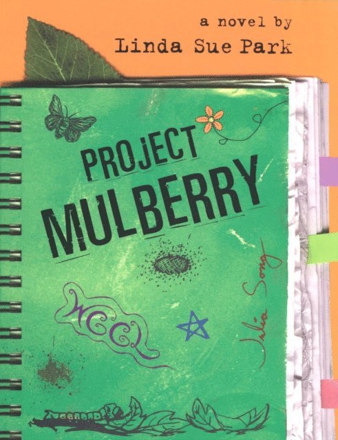Linda Sue Park - Project Mulberry, E-bok