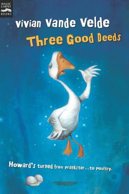 Vivian Vande Velde - Three Good Deeds, E-bok