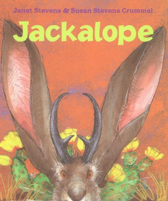 Susan Stevens Crummel, Janet Stevens - Jackalope, E-bok
