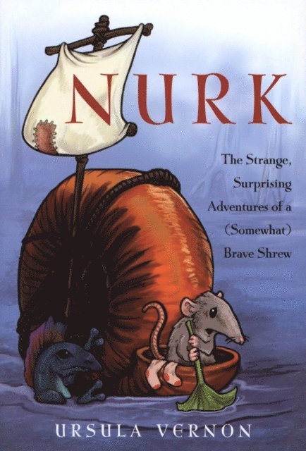 Ursula Vernon - Nurk, E-bok