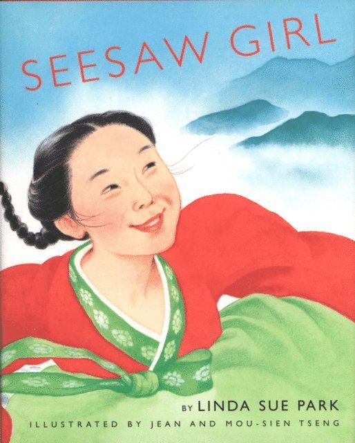 Linda Sue Park - Seesaw Girl, E-bok