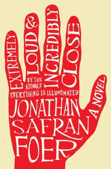 Jonathan Safran Foer - Extremely Loud And Incredibly Close, E-bok