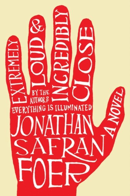 Jonathan Safran Foer - Extremely Loud And Incredibly Close, E-bok