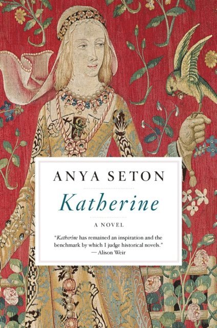 Anya Seton - Katherine, E-bok