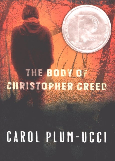 Carol Plum-Ucci - Body of Christopher Creed, E-bok
