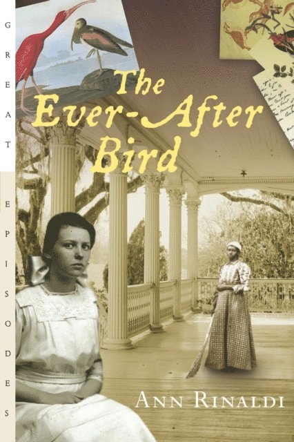 Ann Rinaldi - Ever-After Bird, E-bok