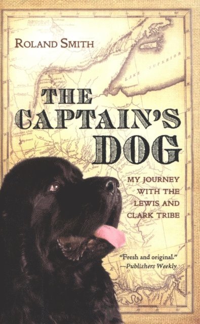 Roland Smith - Captain's Dog, E-bok
