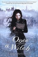 Carolyn Maccullough - Once a Witch, Häftad