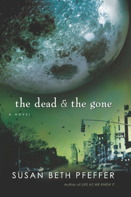 Susan Beth Pfeffer - Dead and the Gone, E-bok. Tillgänglighet: Lägg i varukorg