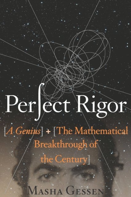 Masha Gessen - Perfect Rigor, E-bok