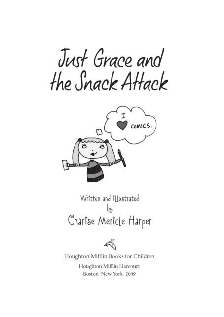 Charise Mericle Harper - Just Grace and the Snack Attack, E-bok