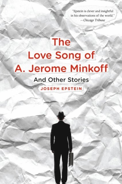 Joseph Epstein - Love Song of A. Jerome Minkoff, E-bok