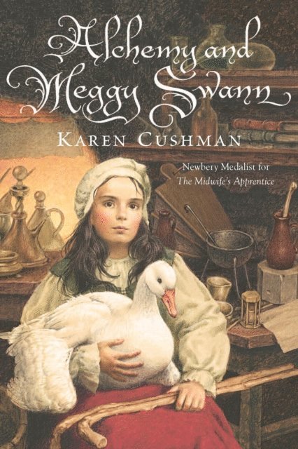 Karen Cushman - Alchemy and Meggy Swann, E-bok