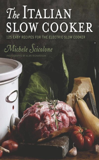 Michele Scicolone - Italian Slow Cooker, E-bok