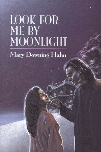 Mary Downing Hahn - Look for Me by Moonlight, E-bok