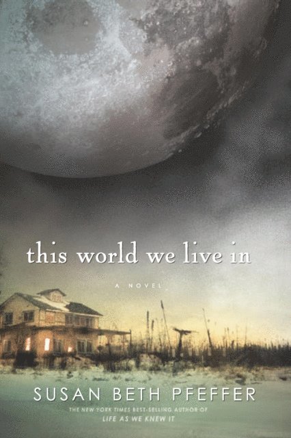 Susan Beth Pfeffer - This World We Live In, E-bok. Tillgänglighet: Lägg i varukorg
