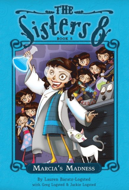 Jackie Logsted, Lauren Baratz-Logsted - Marcia's Madness, E-bok