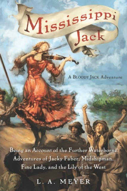 L. A. Meyer - Mississippi Jack, E-bok