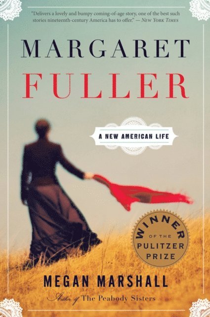 Megan Marshall - Margaret Fuller, E-bok