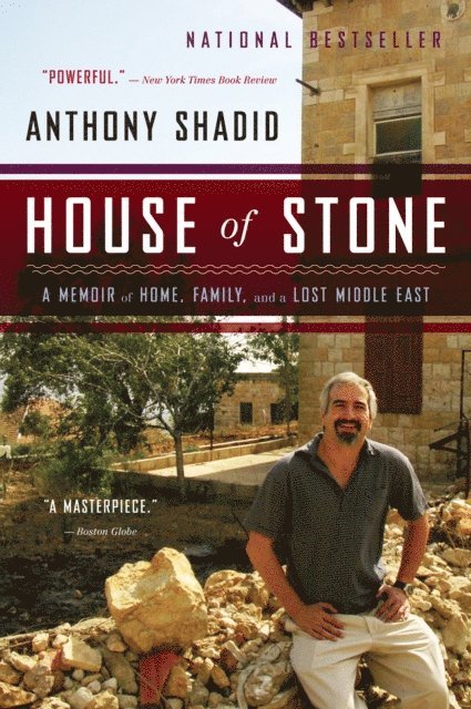 Anthony Shadid - House of Stone, E-bok