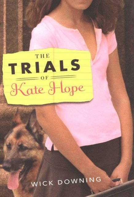 Wick Downing - Trials of Kate Hope, E-bok