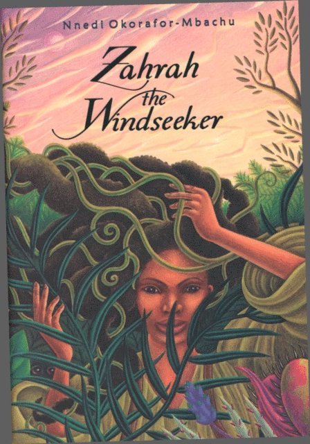 Nnedi Okorafor-Mbachu - Zahrah the Windseeker, E-bok