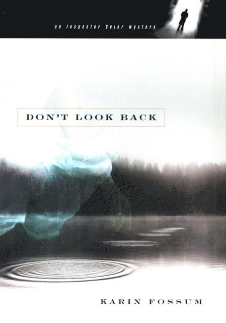Karin Fossum - Don't Look Back, E-bok