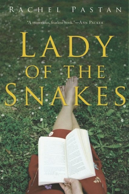 Rachel Pastan - Lady Of The Snakes, E-bok
