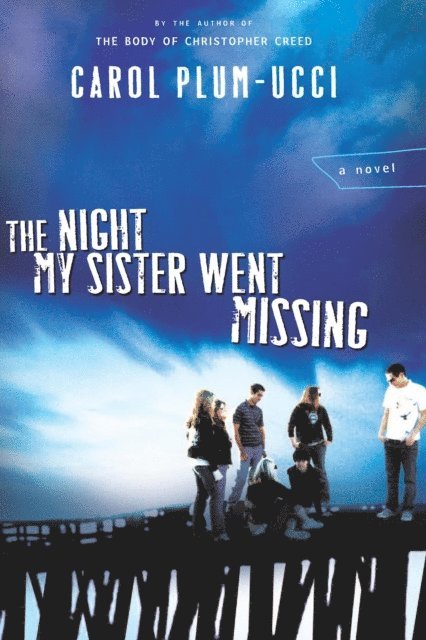 Carol Plum-Ucci - Night My Sister Went Missing, E-bok
