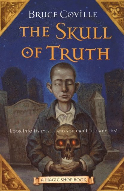 Bruce Coville - Skull of Truth, E-bok