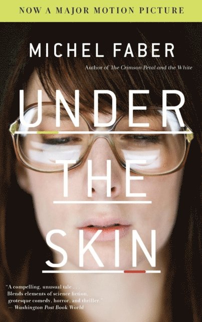 Michel Faber - Under The Skin, E-bok