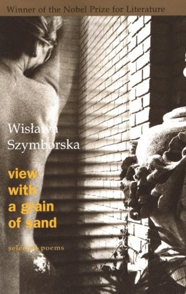 Wislawa Szymborska - View With A Grain Of Sand, E-bok