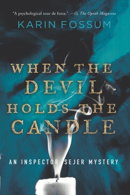 Karin Fossum - When The Devil Holds The Candle, E-bok