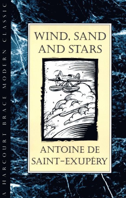 Antoine de Saint-Exupery - Wind, Sand And Stars, E-bok