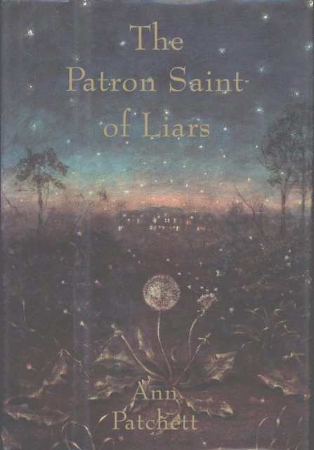 Ann Patchett - Patron Saint Of Liars, E-bok