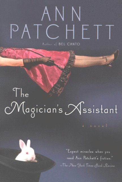 Ann Patchett - Magician's Assistant, E-bok